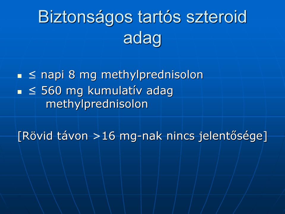 kumulatív adag methylprednisolon