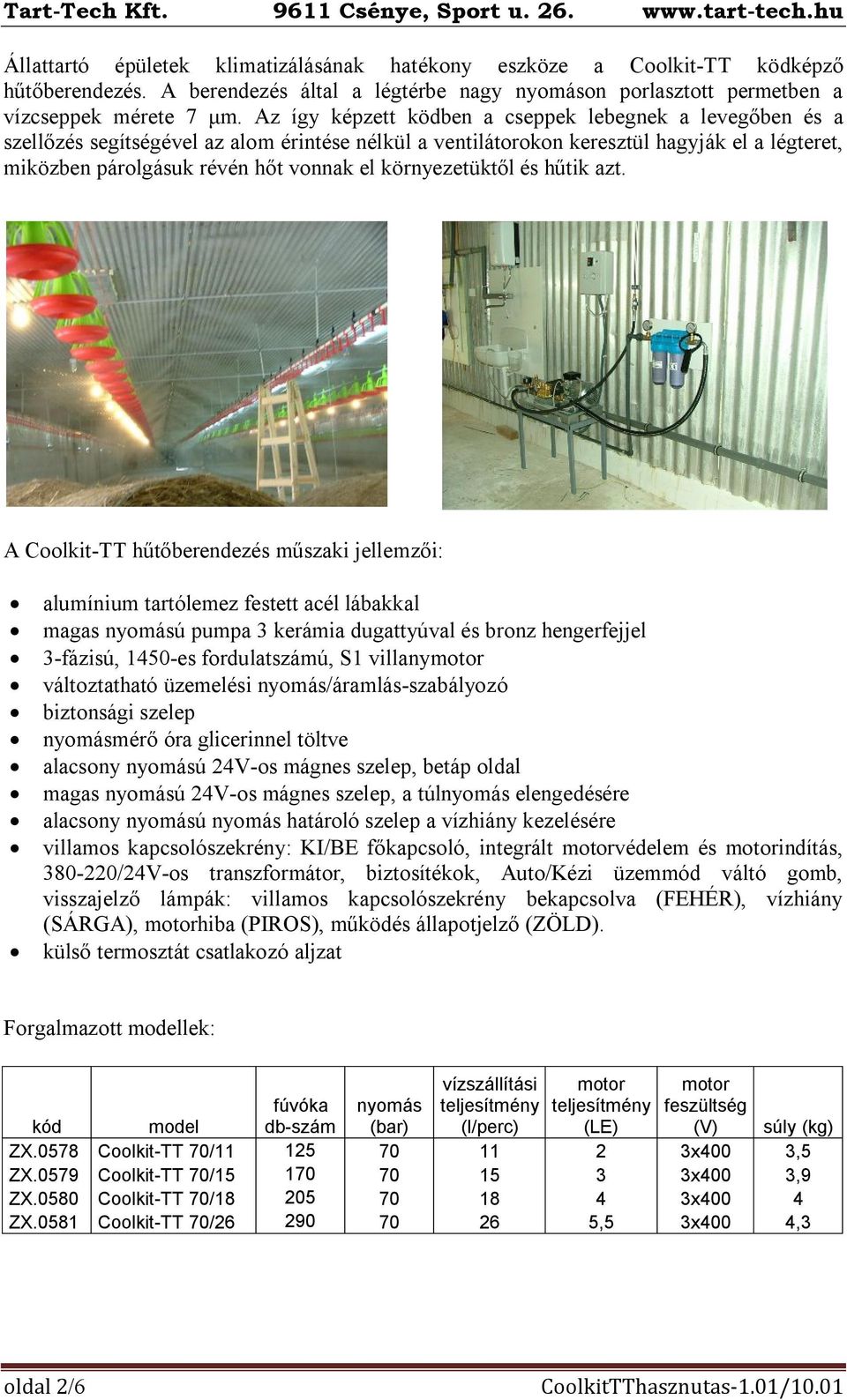 környezetüktől és hűtik azt.