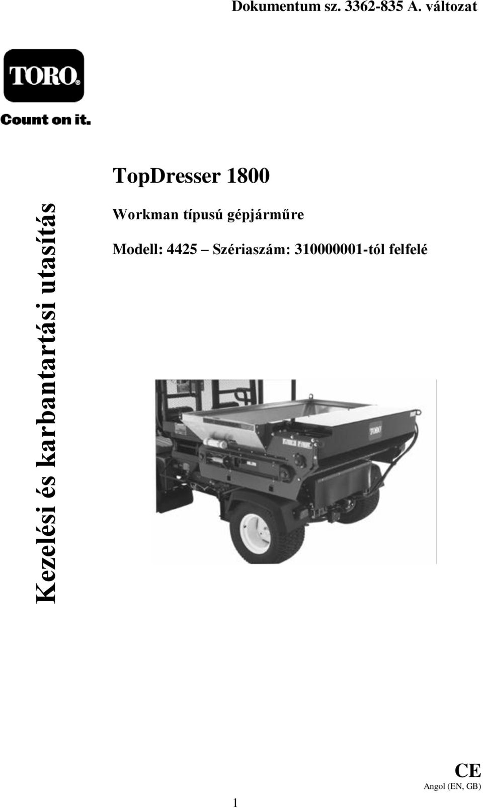 változat TopDresser 1800 Workman típusú