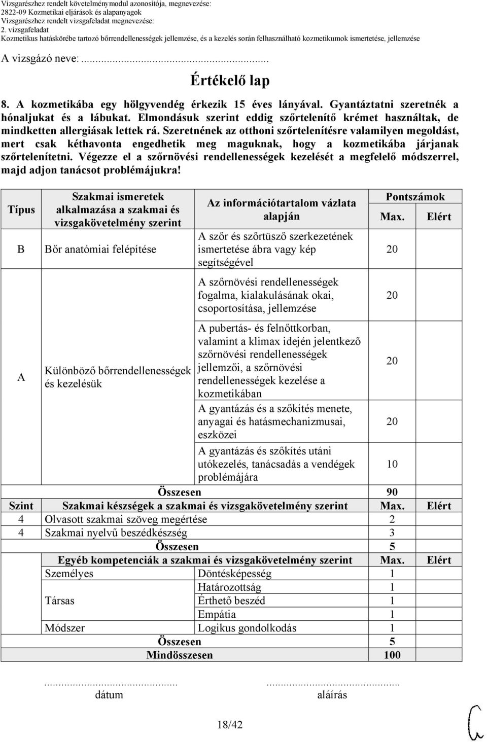 Szeretnének az otthoni szőrtelenítésre valamilyen megoldást, mert csak kéthavonta engedhetik meg maguknak, hogy a kozmetikába járjanak szőrtelenítetni.