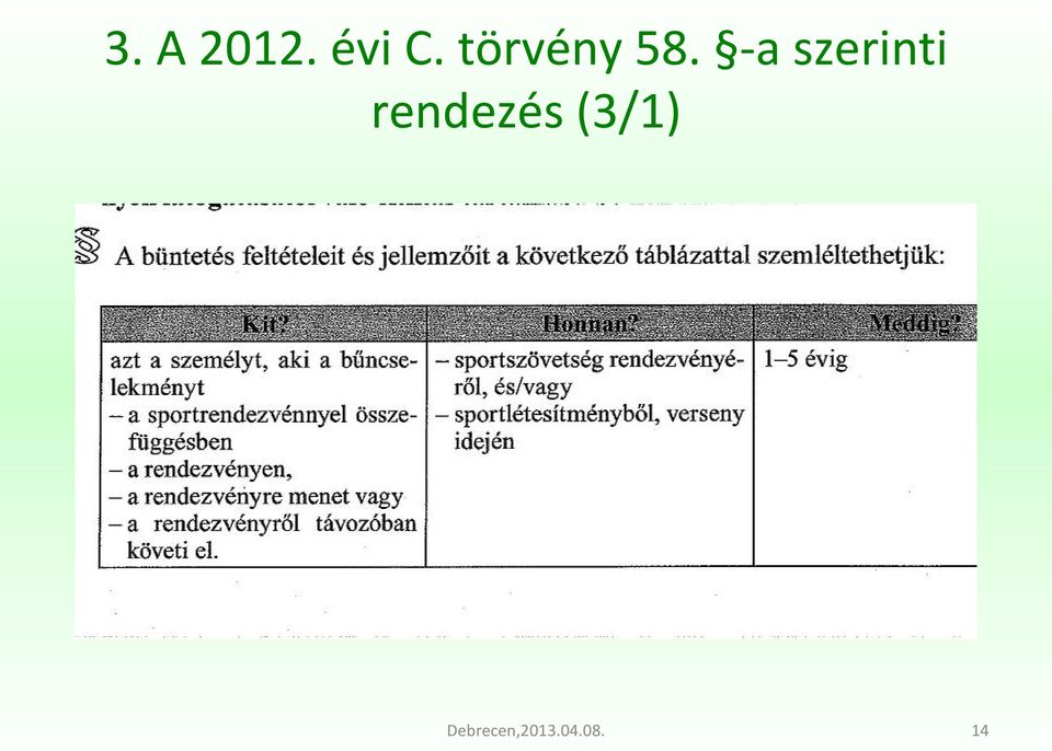 törvény 58.