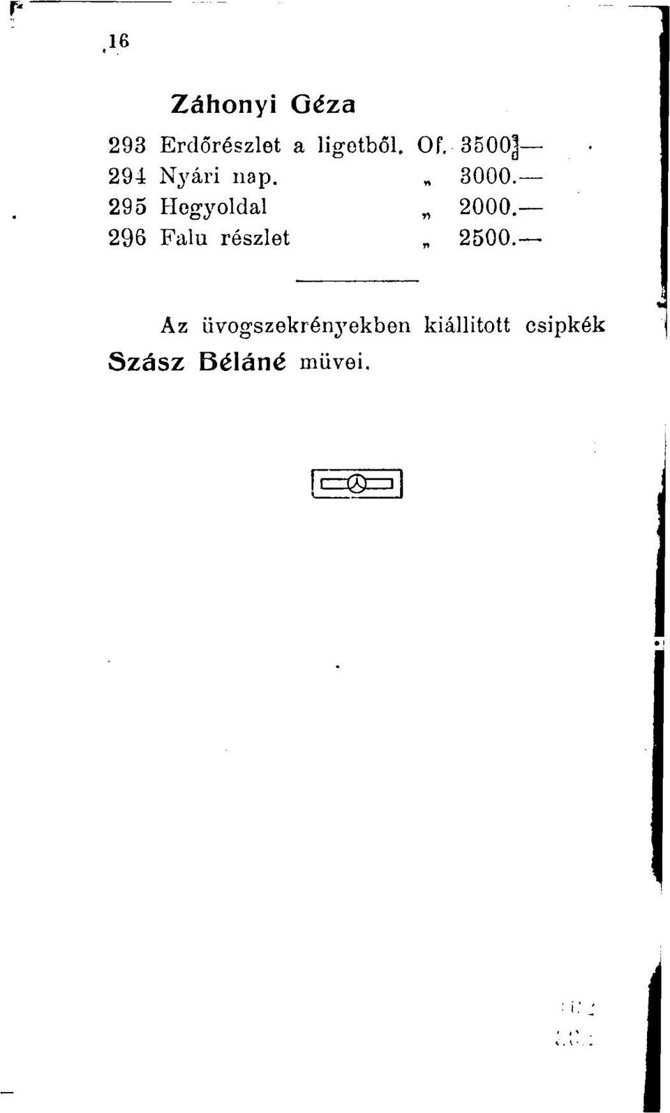 295 Hegyoldal 2000. 296 Falu részlet 2500.