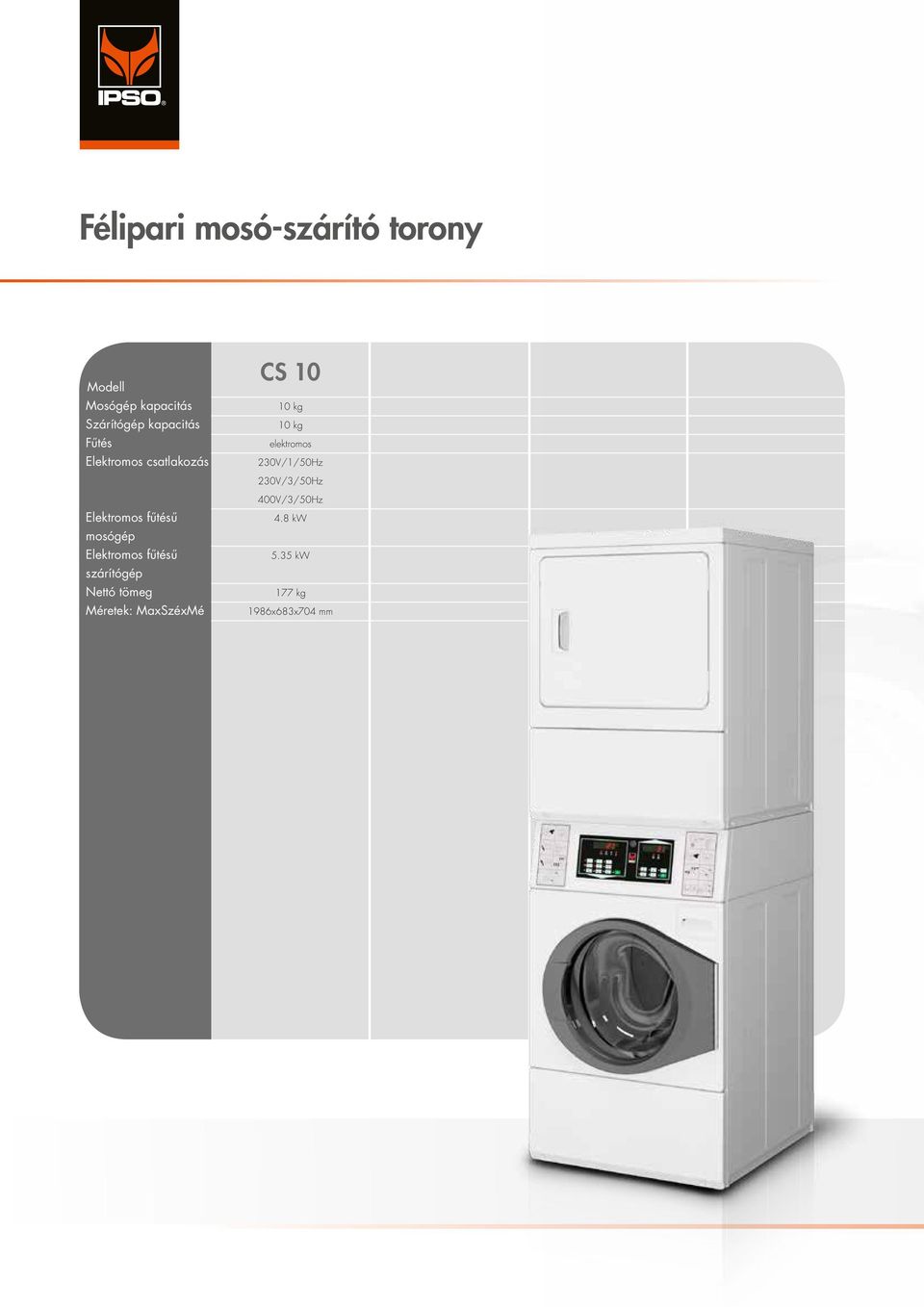 10 10 kg 10 kg elektromos 230V/1/50Hz