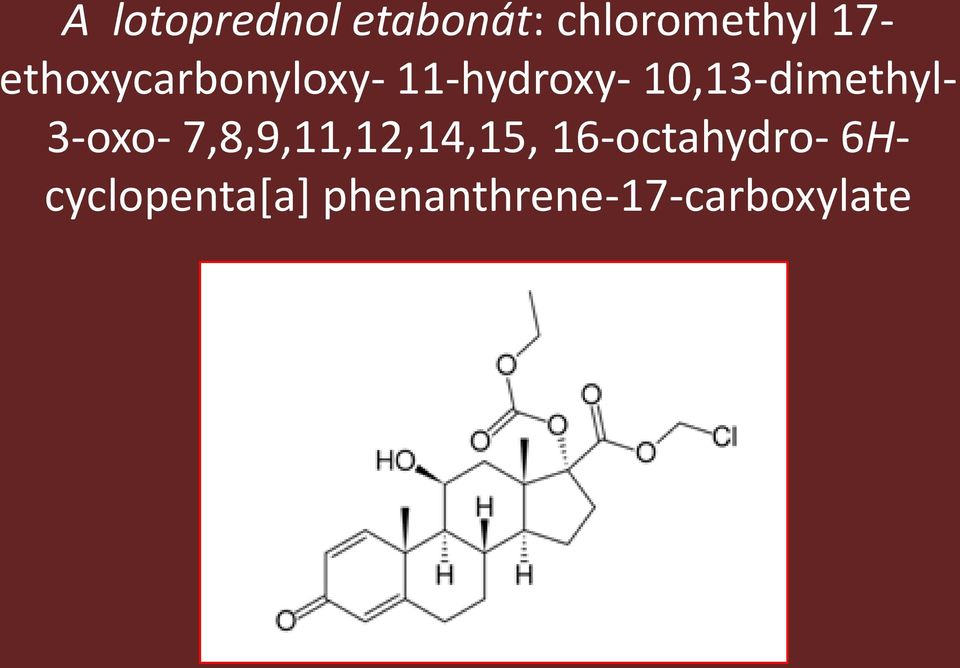 10,13-dimethyl- 3-oxo- 7,8,9,11,12,14,15,