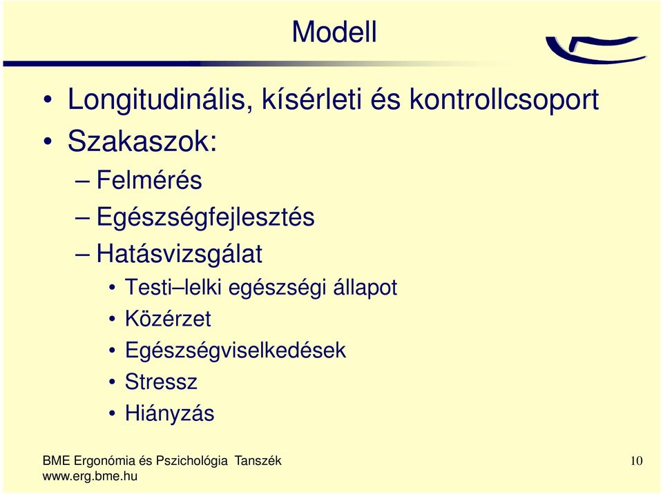 Egészségfejlesztés Hatásvizsgálat Testi lelki