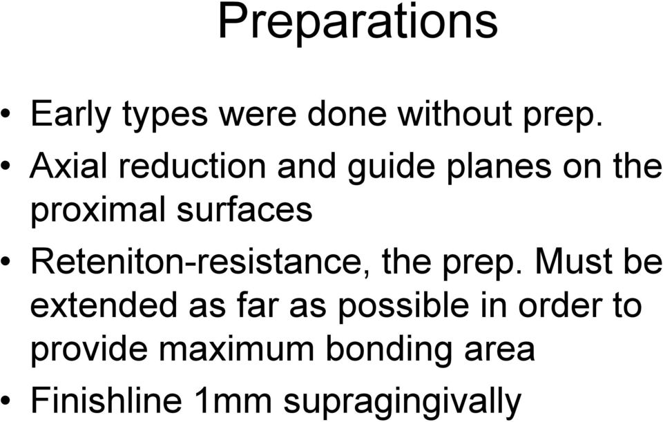 Reteniton-resistance, the prep.