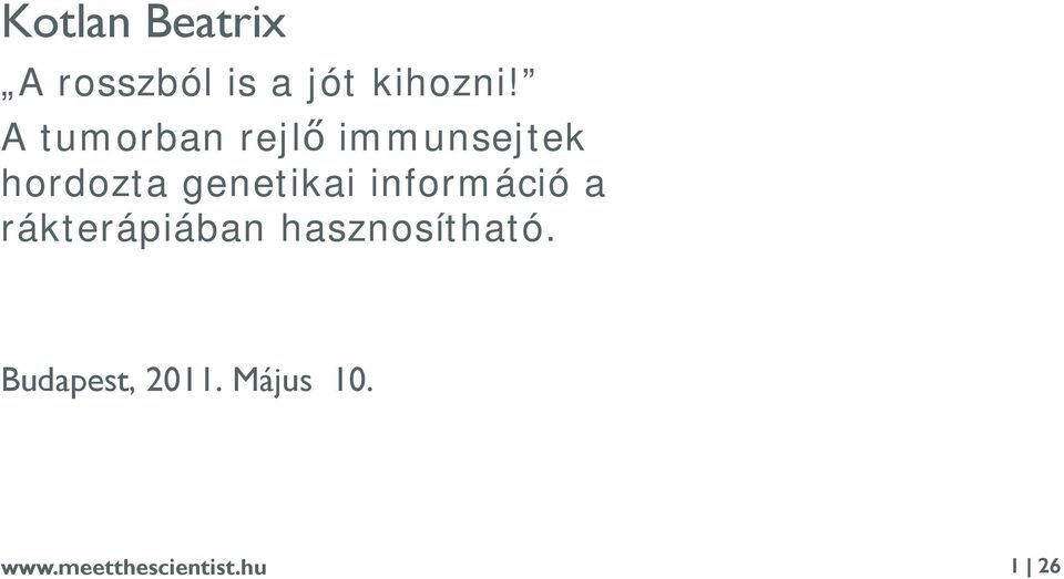 genetikai információ a rákterápiában