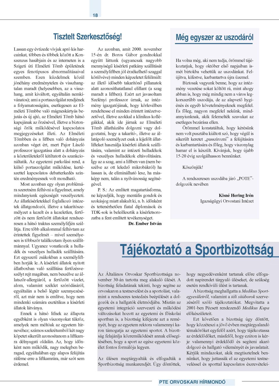 abnormalitásaival szemben.