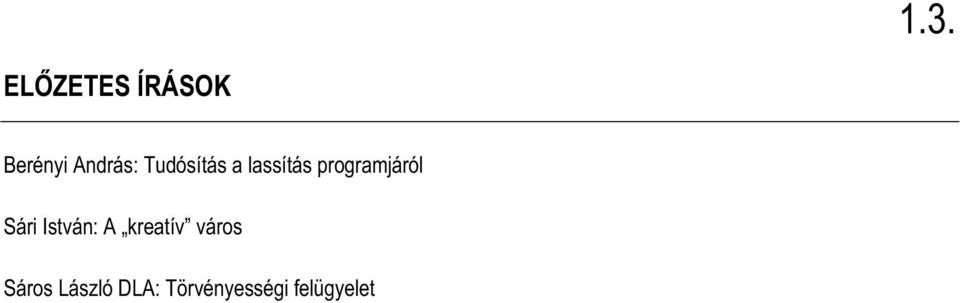 programjáról Sári István: A kreatív