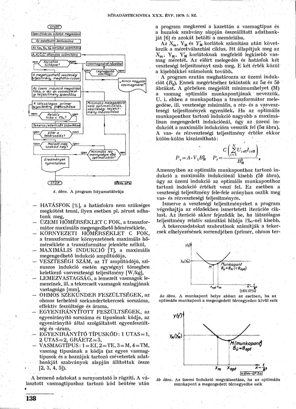 ámttá a A látszólagos prímé/- Itejesitmérxj pcrttoshaso L/ Relatív, \ hiba <? Tekercs jellemzökszán\uásc\ igen/ Elfér a, Ví \ tekércseles? / Maradt még szabad hely?