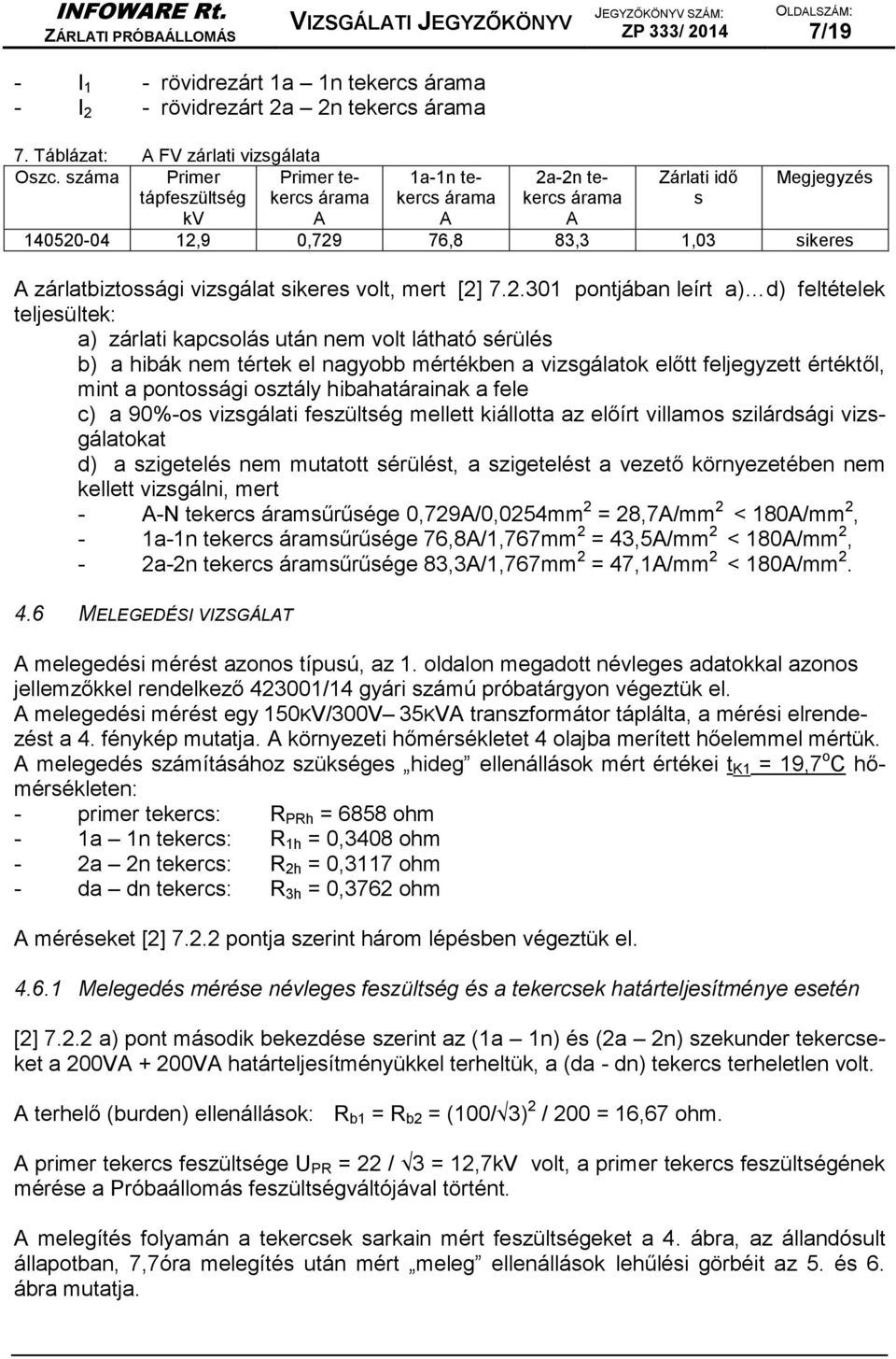 sikeres volt, mert [2]