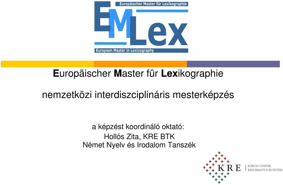 Lexikographie nemzetközi interdiszciplináris mesterképzés a