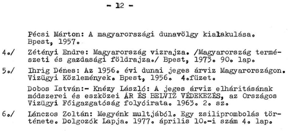 Vízügyi Közlemények. Bpest, 1956. 4.füzet.