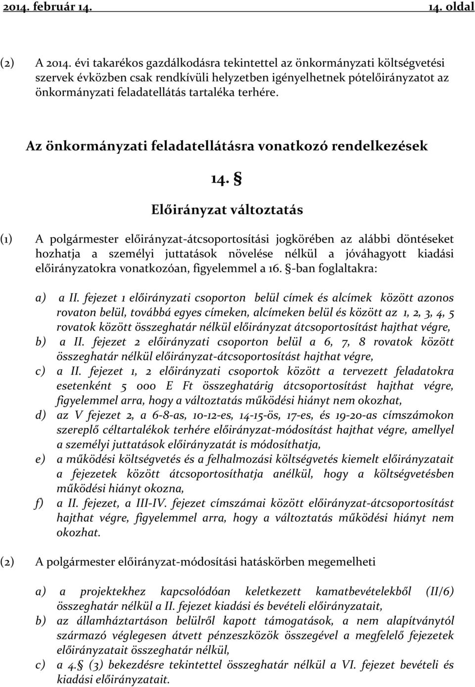 Az önkormányzati feladatellátásra vonatkozó rendelkezések 14.