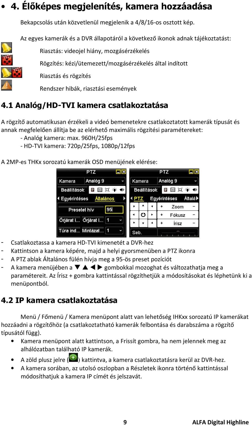 Rendszer hibák, riasztási események 4.