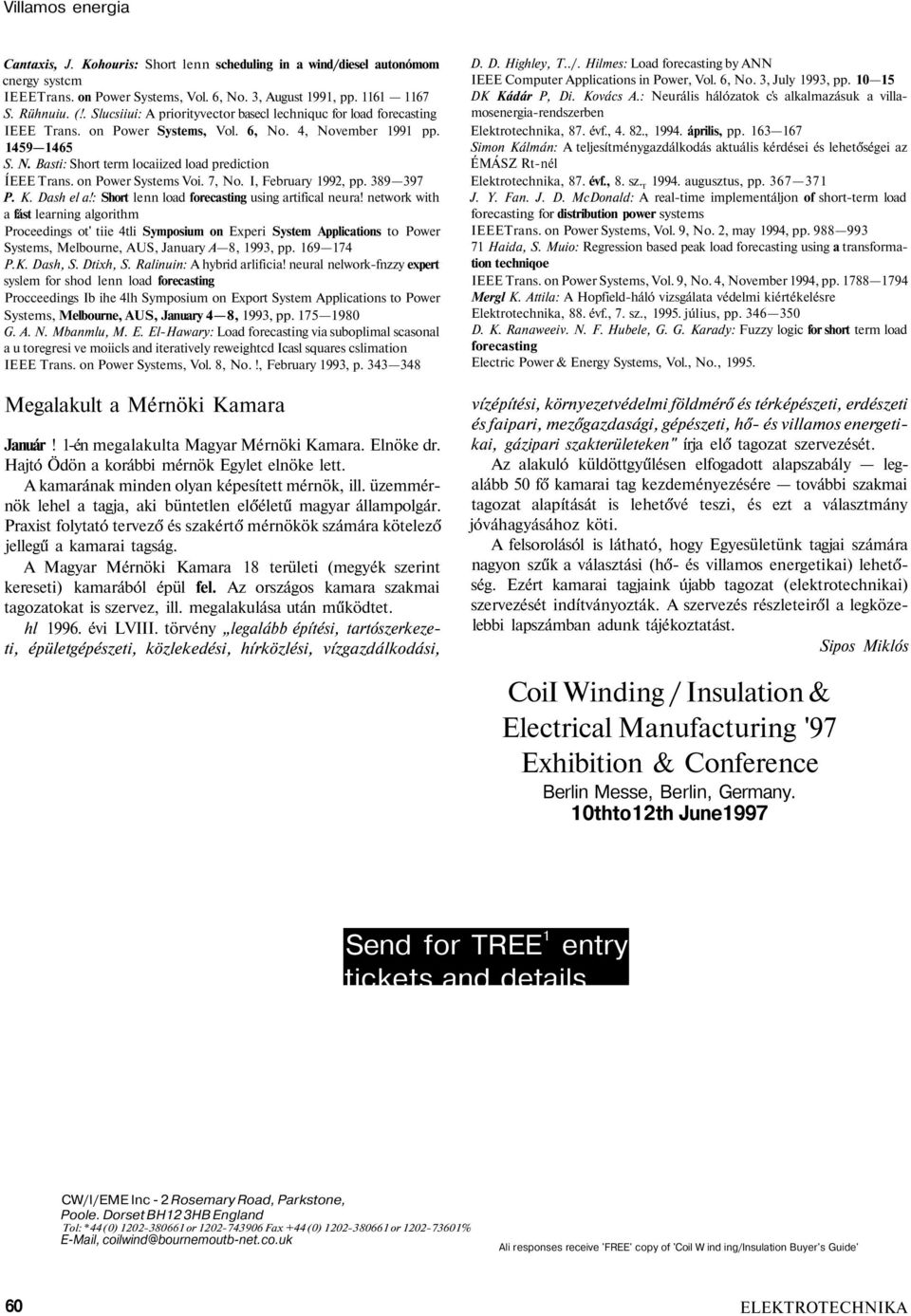 on Power Systems Voi. 7, No. I, February 1992, pp. 389 397 P. K. Dash el a!: Short lenn load forecasting using artifical neura!