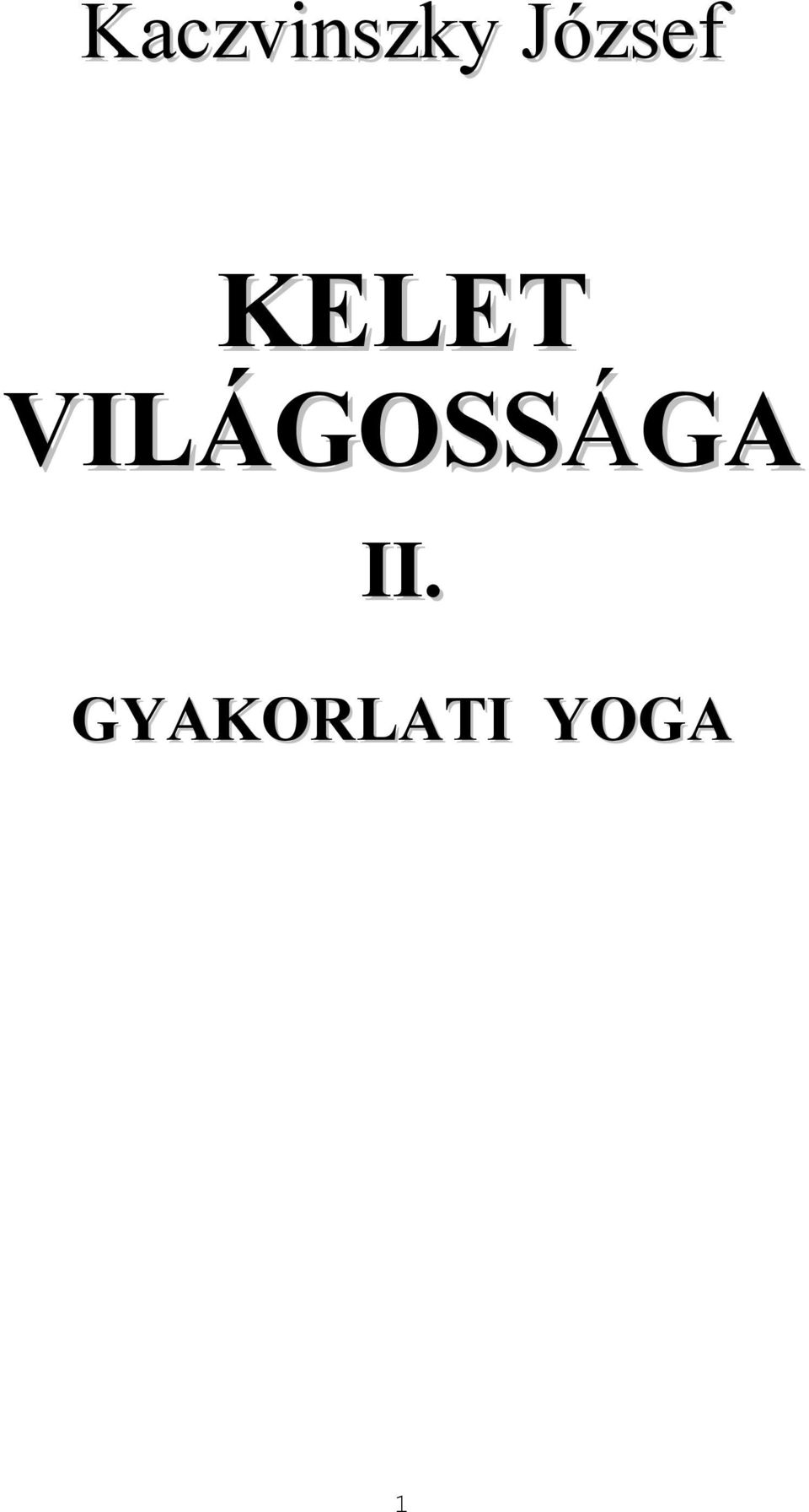 VILÁGOSSÁGA GA