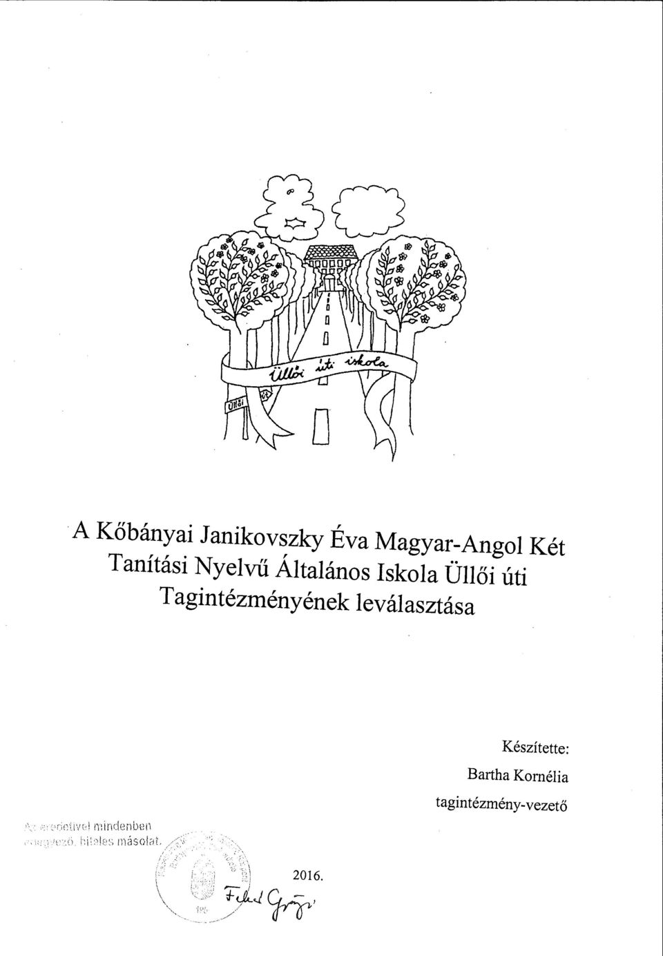 Tagintézményének leválasztása, Készítette: Bartha Komélia,.