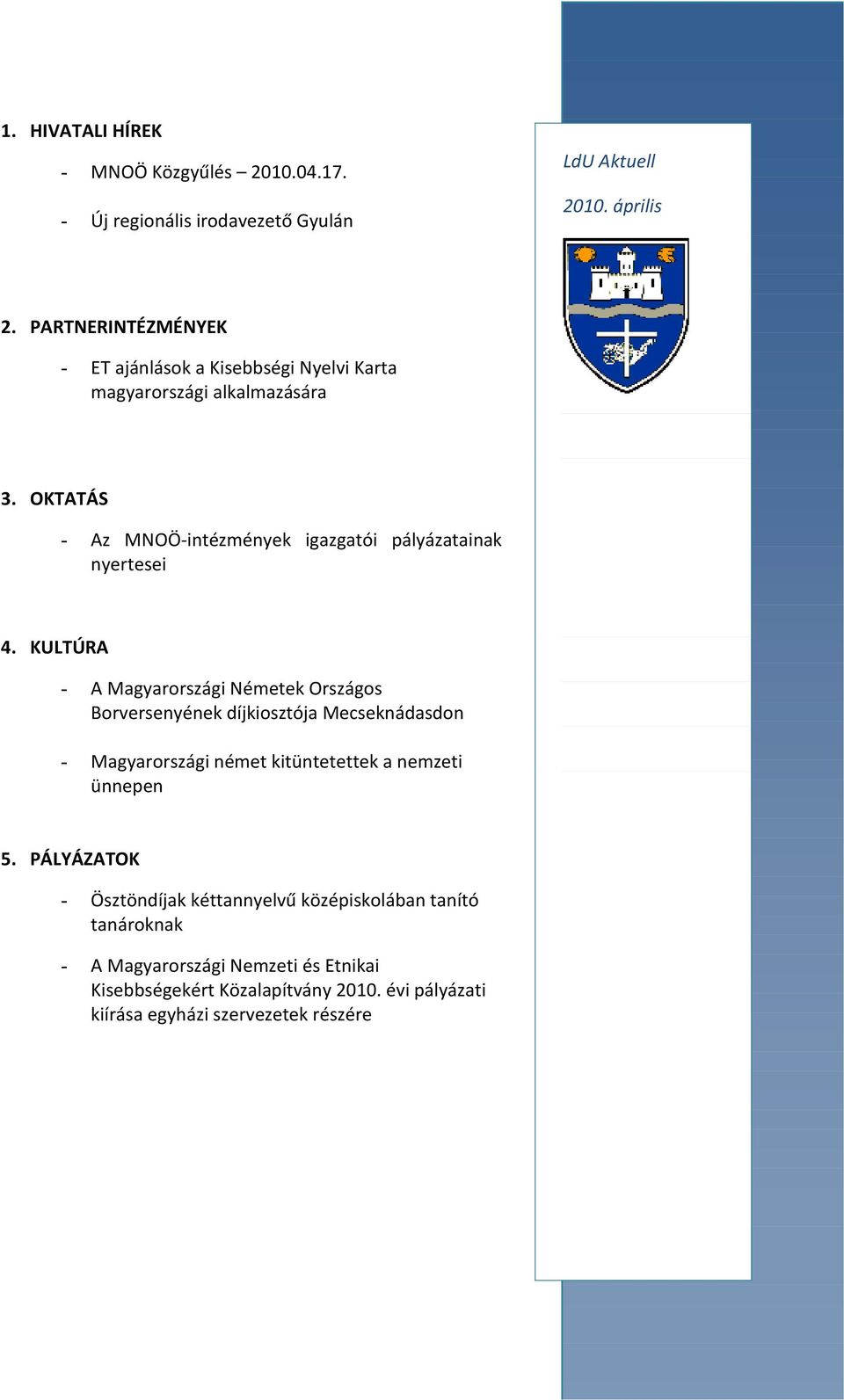 OKTATÁS - Az MNOÖ-intézmények igazgatói pályázatainak nyertesei 4.