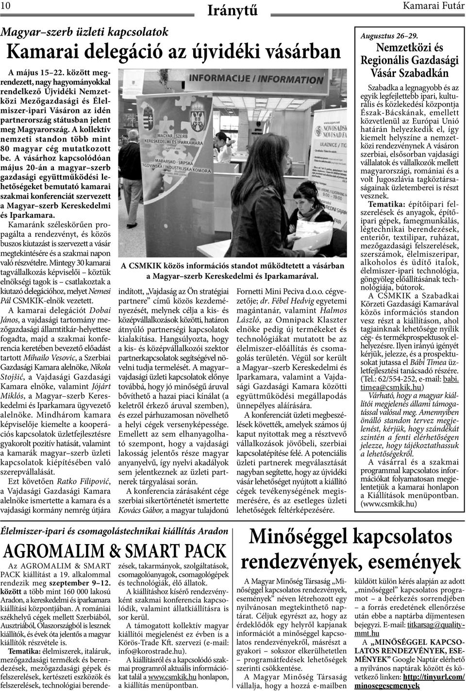 A kollektív nemzeti standon több mint 80 magyar cég mutatkozott be.