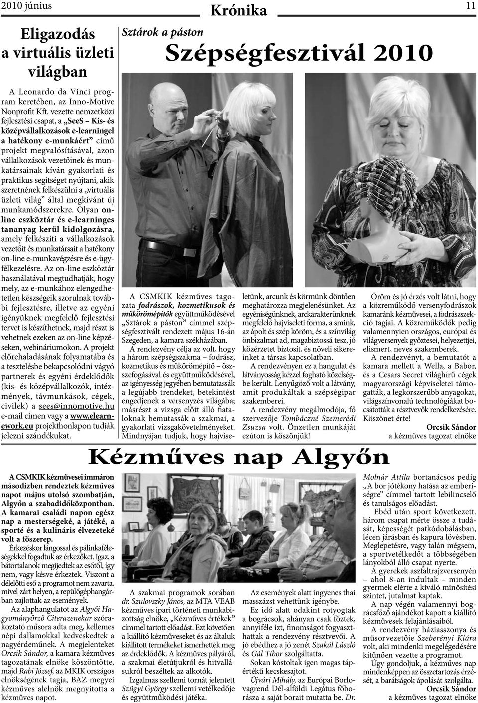 gyakorlati és praktikus segítséget nyújtani, akik szeretnének felkészülni a virtuális üzleti világ által megkívánt új munkamódszerekre.