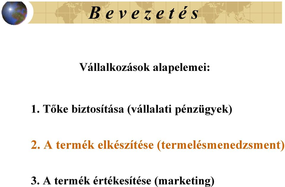 Tőke biztosítása (vállalati pénzügyek) 2.