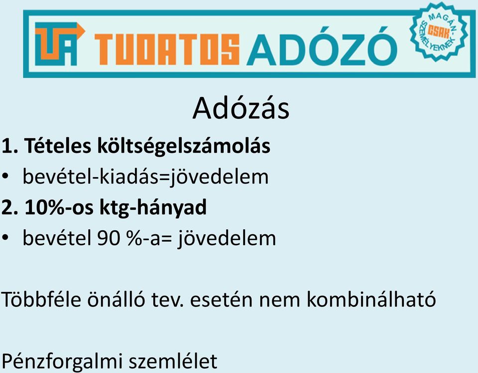 bevétel-kiadás=jövedelem 2.