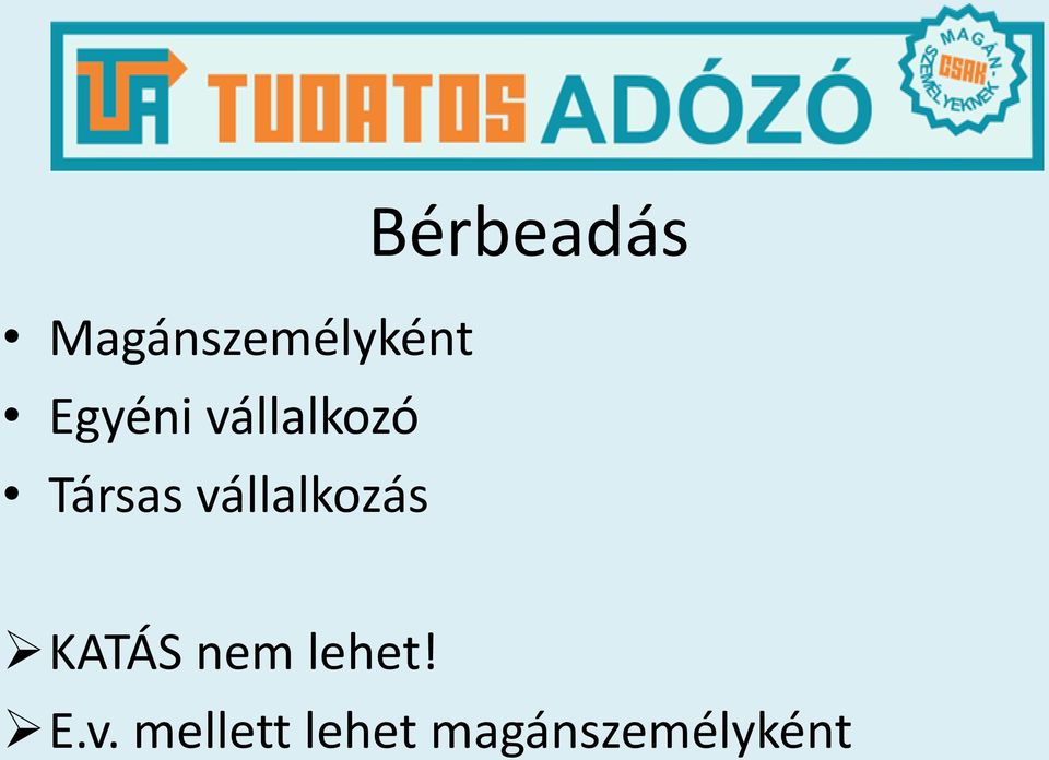 vállalkozás Bérbeadás KATÁS