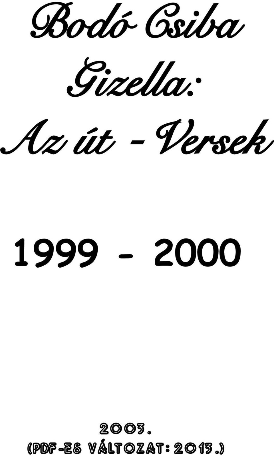 Versek 1999-2000