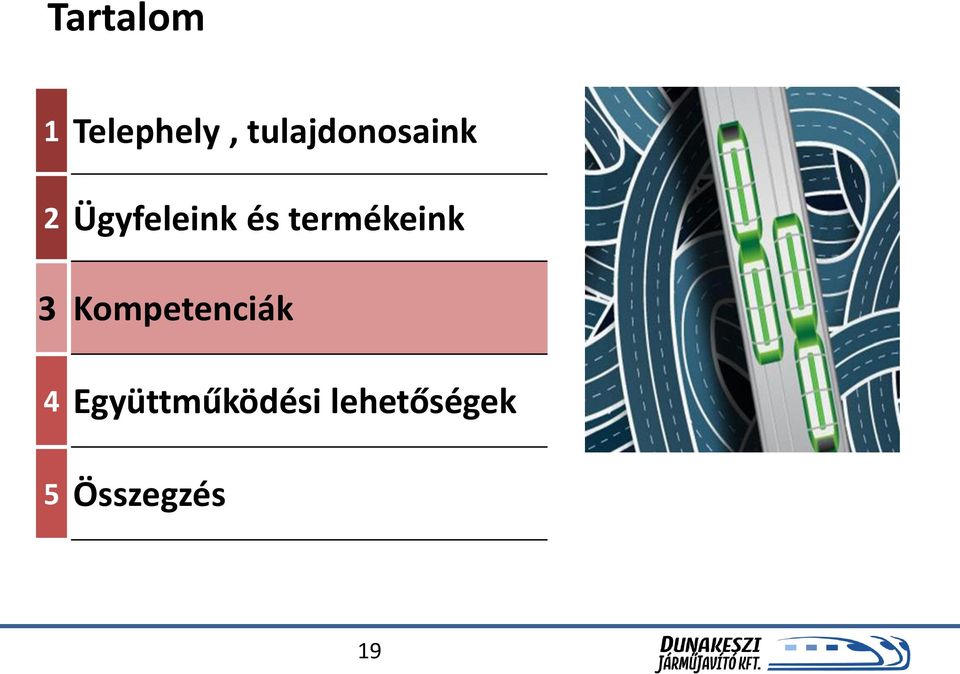 termékeink 3 Kompetenciák 4