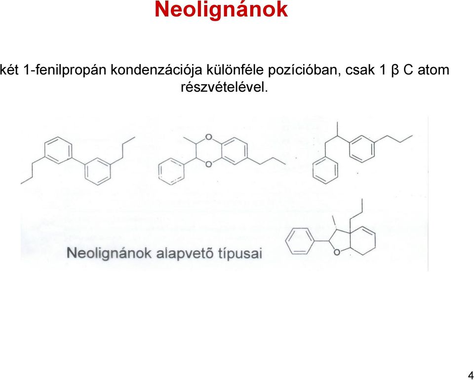 kondenzációja különféle