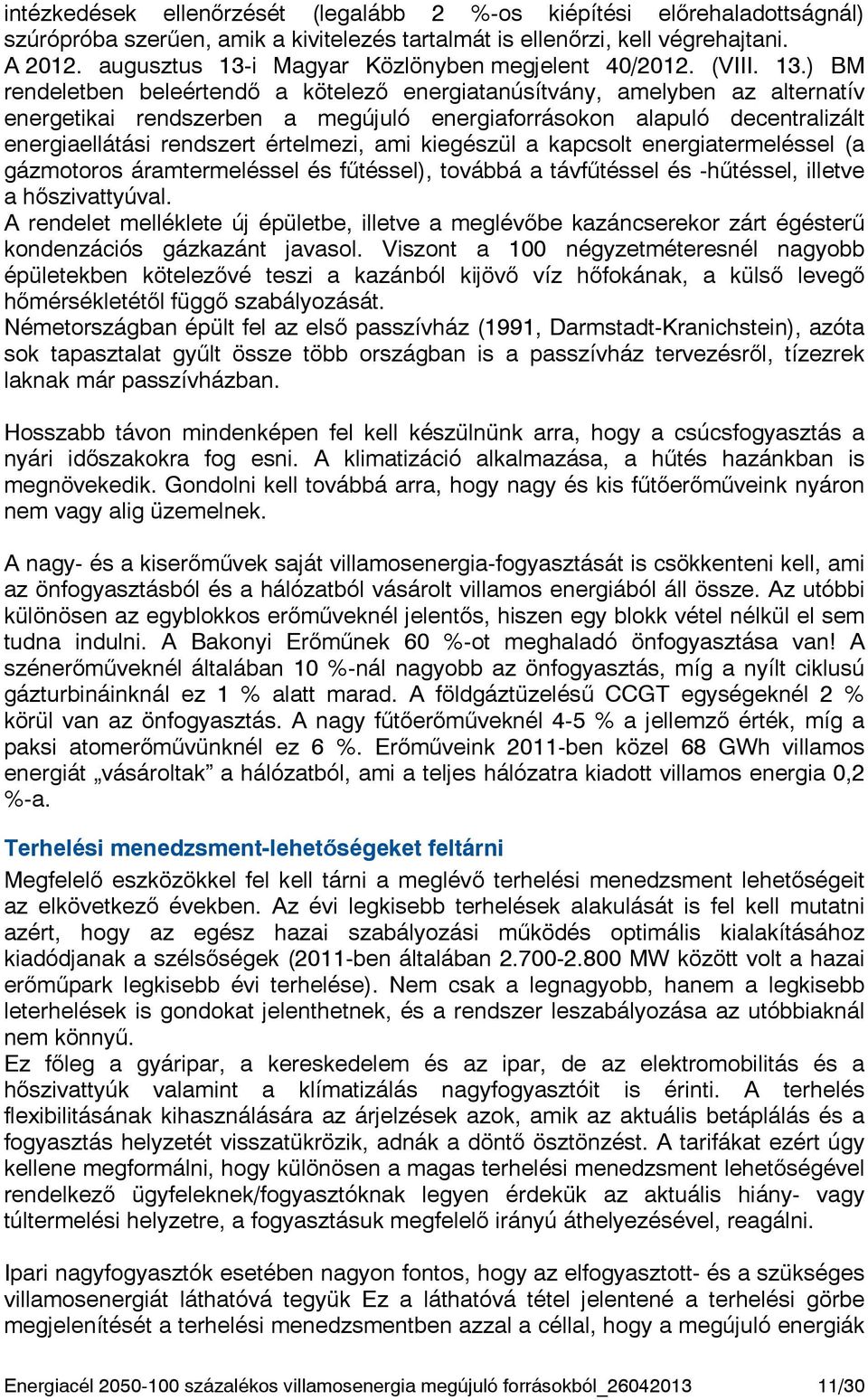 i Magyar Közlönyben megjelent 40/2012. (VIII. 13.