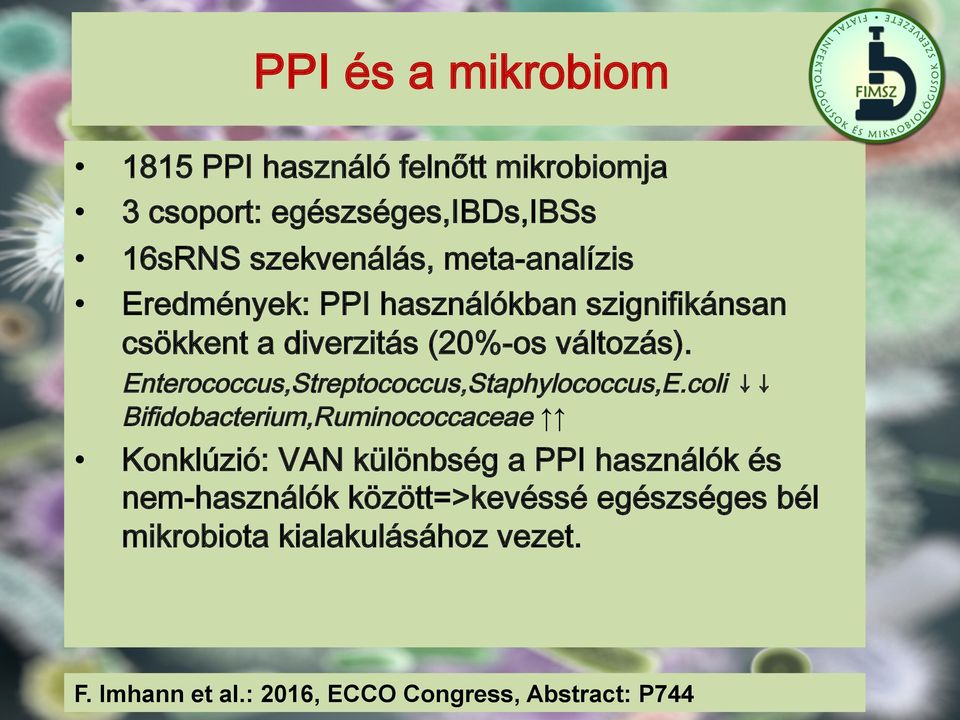 Enterococcus,Streptococcus,Staphylococcus,E.