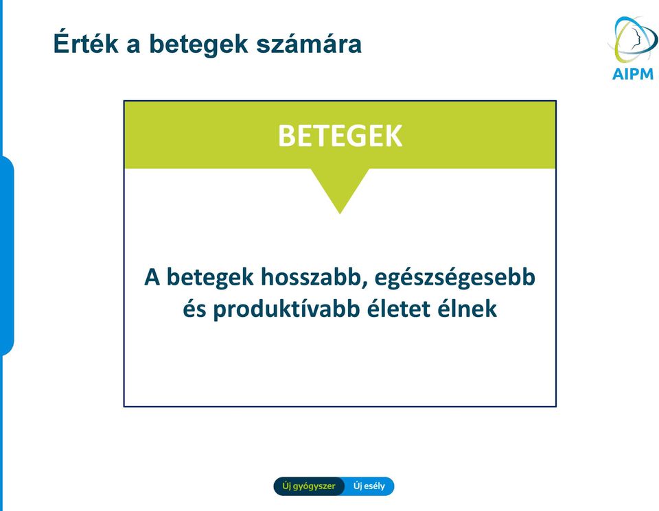 hosszabb, egészségesebb