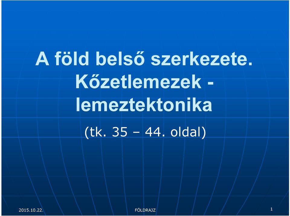 lemeztektonika (tk.