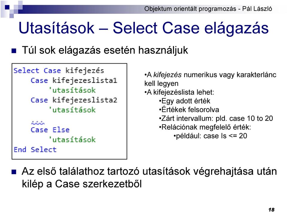 felsorolva Zárt intervallum: pld.