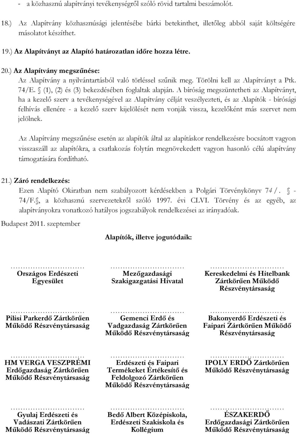 (1), (2) és (3) bekezdésében foglaltak alapján.