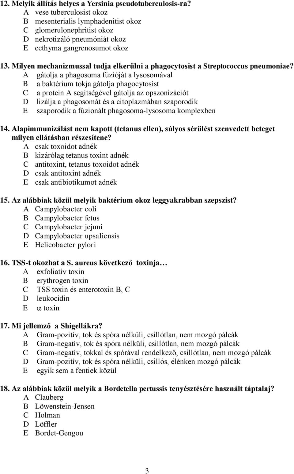 Milyen mechanizmussal tudja elkerülni a phagocytosist a Streptococcus pneumoniae?