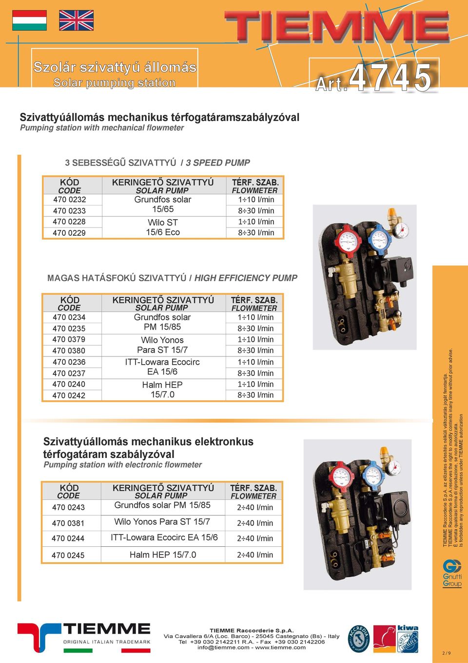 SOLAR PUMP FLOWMETER 3 35 379 380 Grundfos solar PM 15/85 Wilo Yonos Para ST 15/7 36 37 0 ITT-Lowara Ecocirc EA 15/6 Halm HEP 15/7.