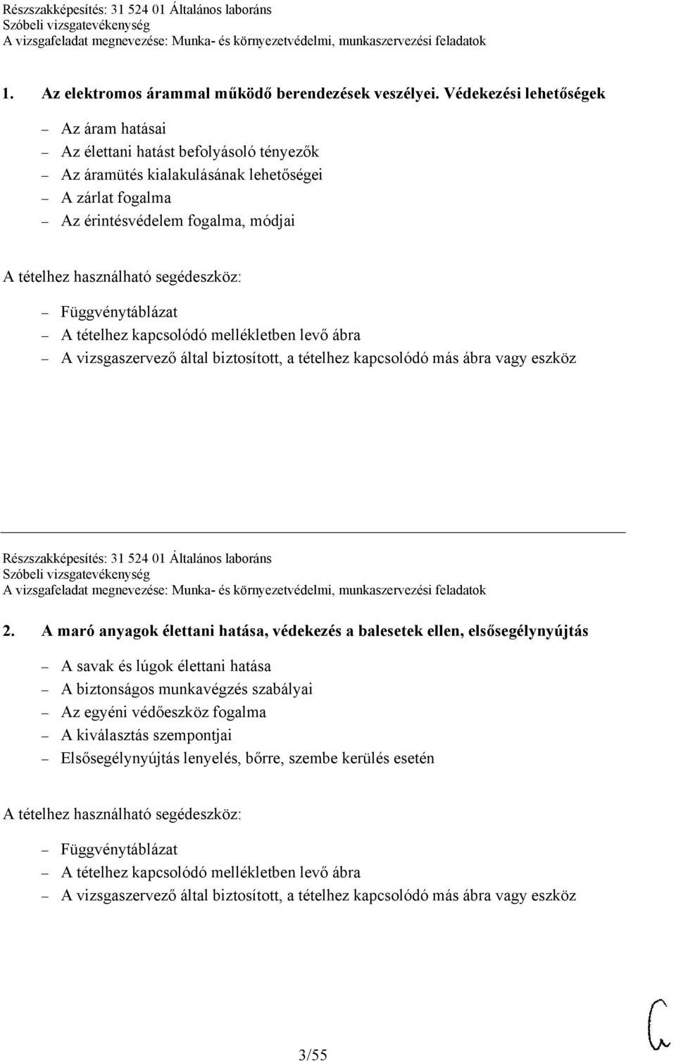 Az érintésvédelem fogalma, módjai Részszakképesítés: 31 524 01 Általános laboráns 2.