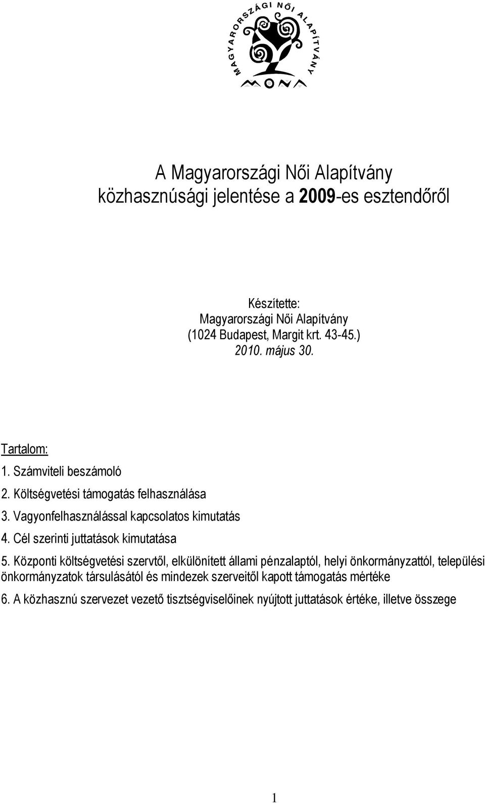 Cél szerinti juttatások kimutatása 5.