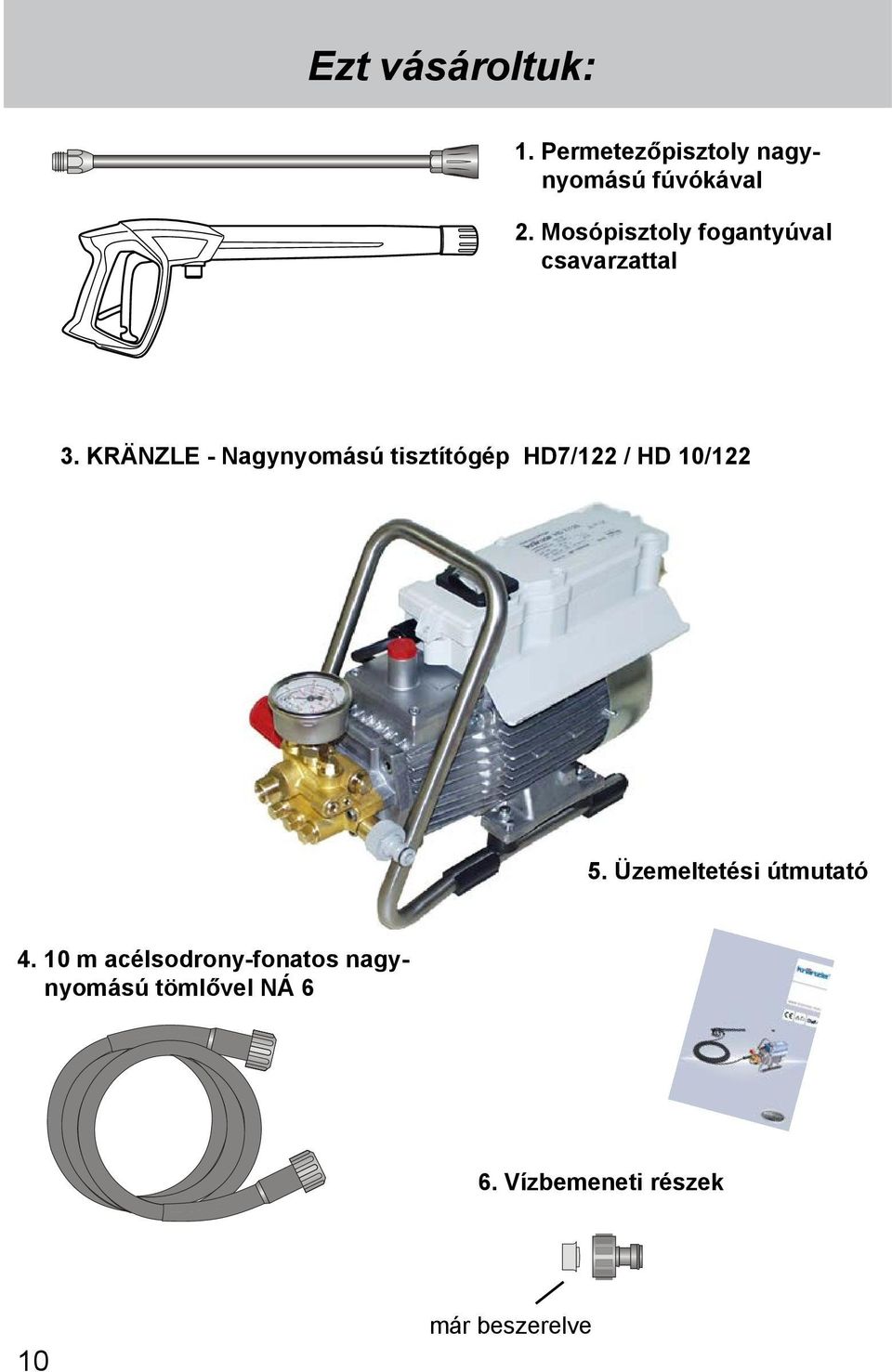 KRÄNZLE - Nagynyomású tisztítógép HD7/122 / HD 10/122 5.
