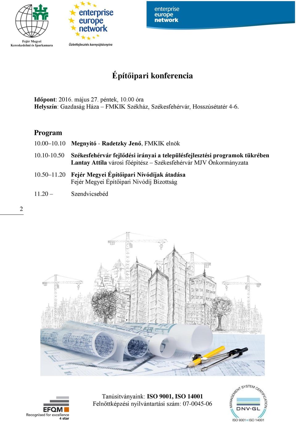 10 Megnyitó - Radetzky Jenő, FMKIK elnök 10.10-10.