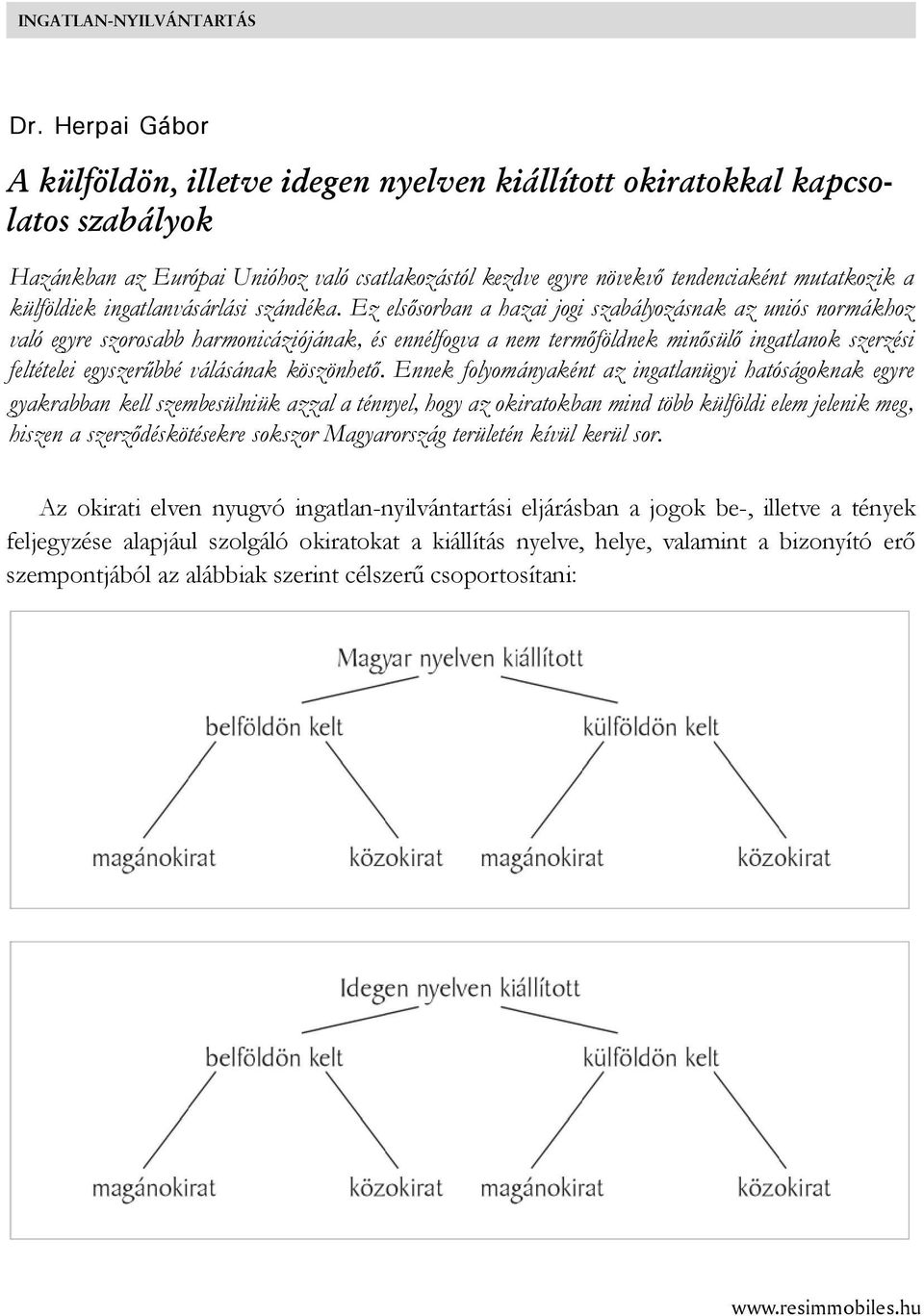 külföldiek ingatlanvásárlási szándéka.