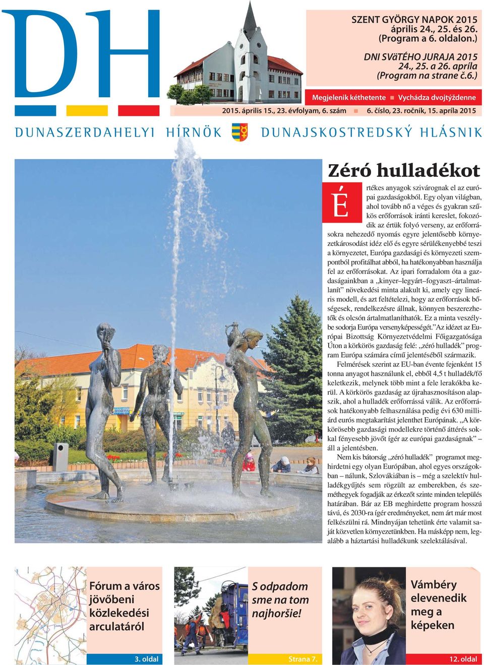 Egy olyan világban, É ahol tovább nő a véges és gyakran szűkös erőforrások iránti kereslet, fokozódik az értük folyó verseny, az erőforrásokra nehezedő nyomás egyre jelentősebb környezetkárosodást