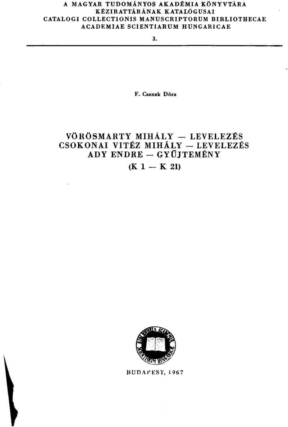 SCIENTIARUM HUNGARICAE 3. F.