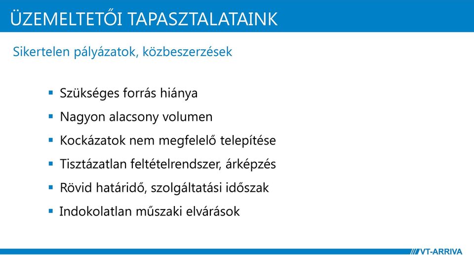 Kockázatok nem megfelelő telepítése Tisztázatlan