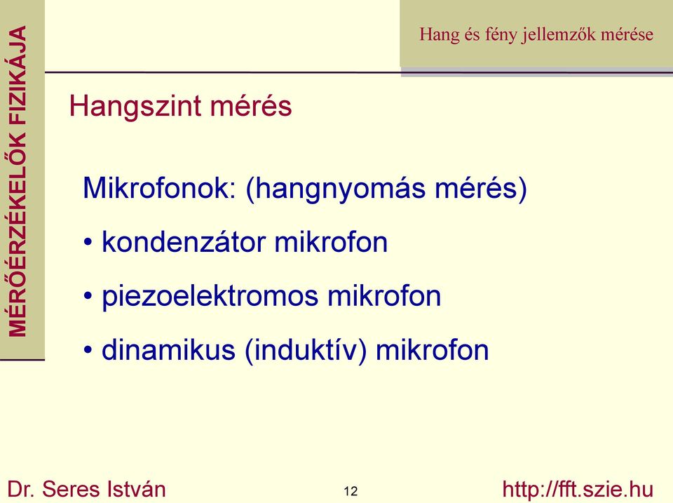 piezoelektromos mikrofon dinamikus