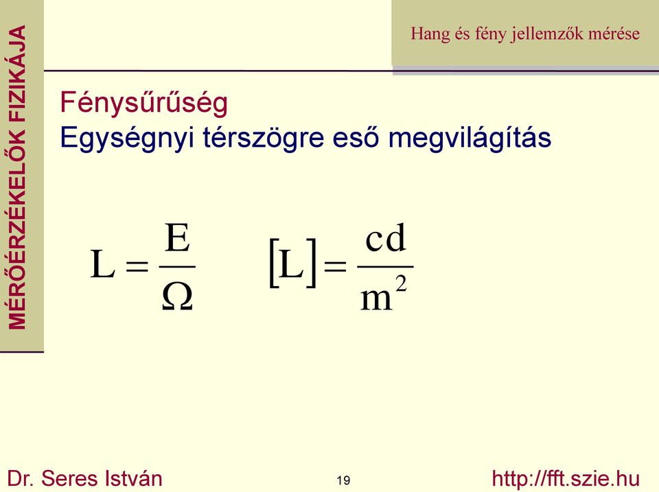 megvilágítás L E cd 2 L