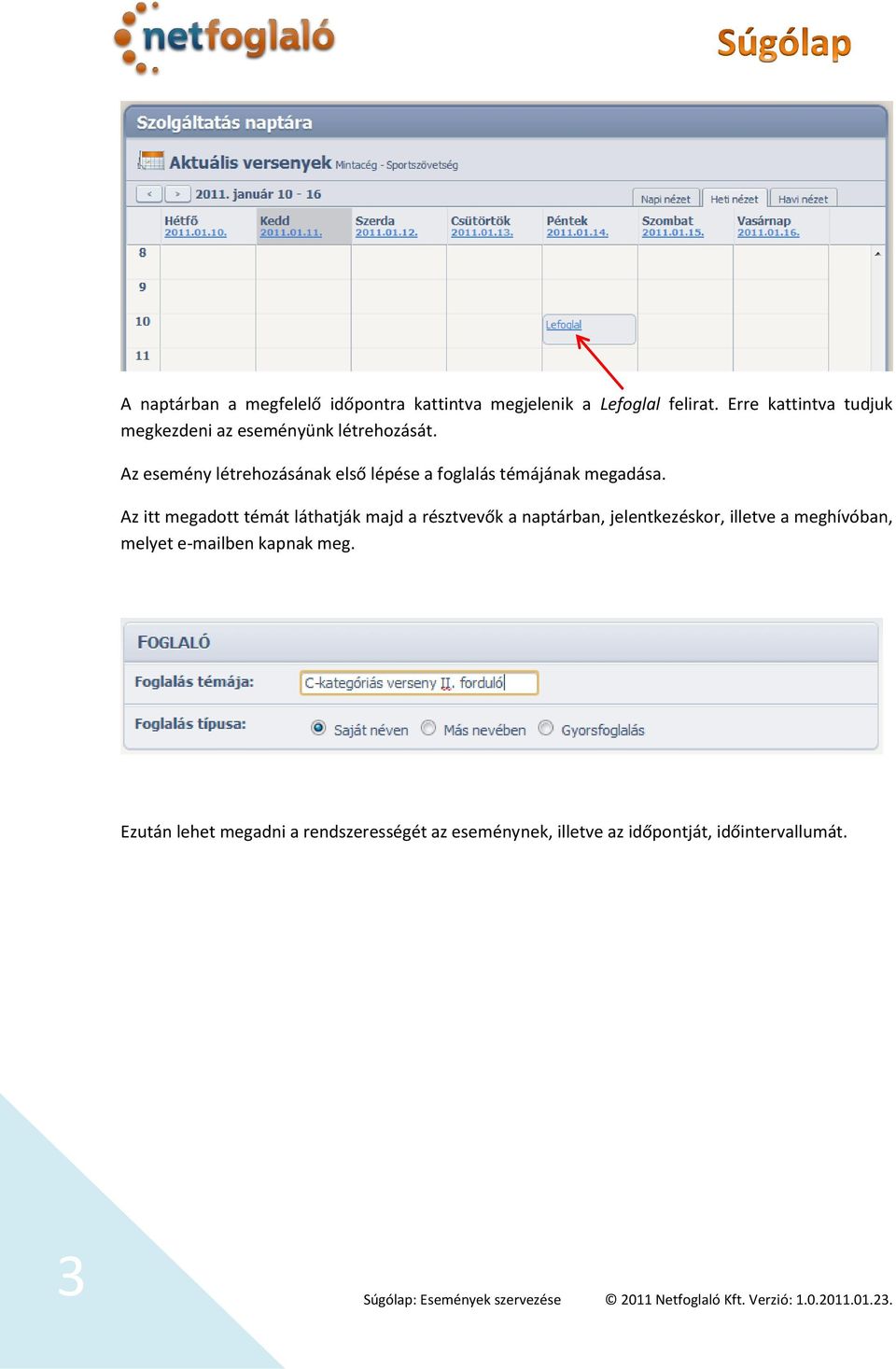 Az esemény létrehozásának első lépése a foglalás témájának megadása.